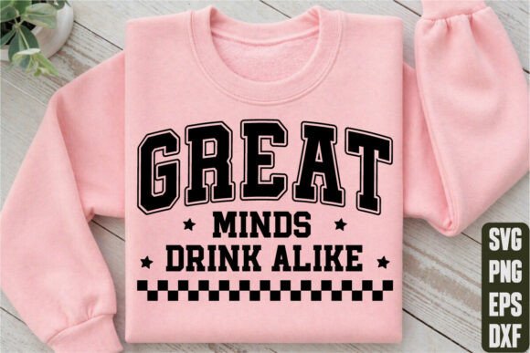 A Graphic Designer’s Review of “Great Minds Drink Alike” for T-Shirt Designs