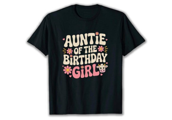 Auntie of the Birthday Girl: A Playful Graphic Asset for Marketing