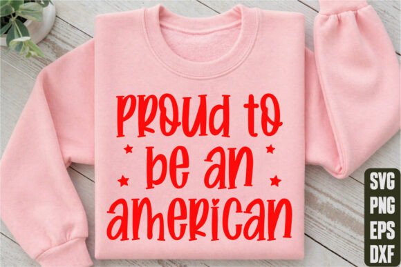 Crafting Patriotic Products with Proud to Be an American Graphics