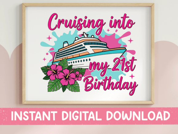 Cruising into My 21st Birthday Graphics for T-Shirt Designs