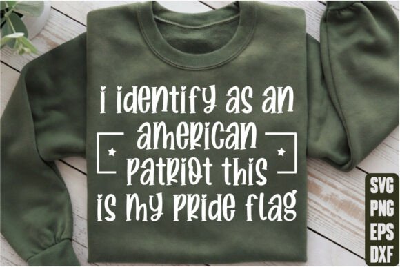 I Identify As an American Patriot SVG: Graphics for T-Shirt Designs