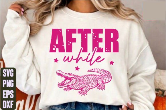 Later Alligator SVG Graphics for T-Shirt Designs