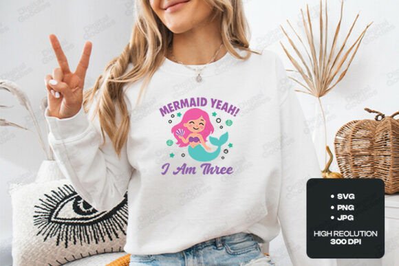 Mermaid Yeah I Am Three: A Playful T-Shirt Graphic for Content Creators