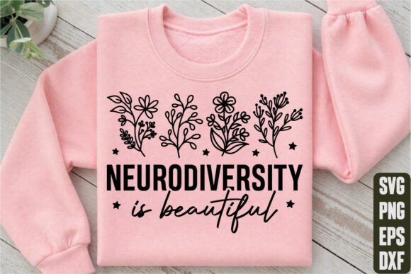 Neurodiversity is Beautiful: A Graphic Gem for T-Shirt Designs & More