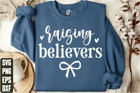 Raising Believers: A Graphics Asset for T-Shirt & Brand Campaigns