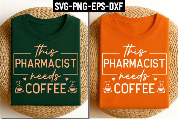 This Pharmacist Needs Coffee: A T-Shirt Design Graphics Review