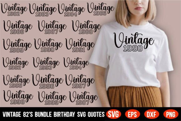 Unboxing Vintage 82’s Birthday Quotes Graphics for T-Shirt Designs
